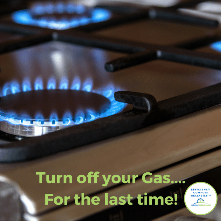 Turn off your gas... For the last time with Adelaide Geoexchange